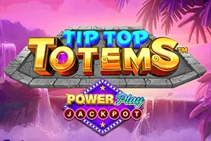 Playtech : Tip Top Totems PowerPlay Jackpot - SUMMER138