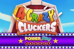 Playtech : 4 Crazy Cluckers PowerPlay Jackpot - SUMMER138